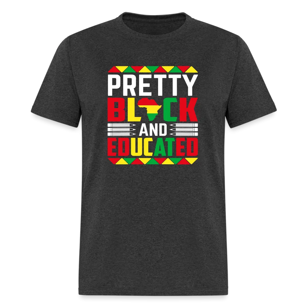 Pretty Black and Educated - Unisex Classic T-Shirt