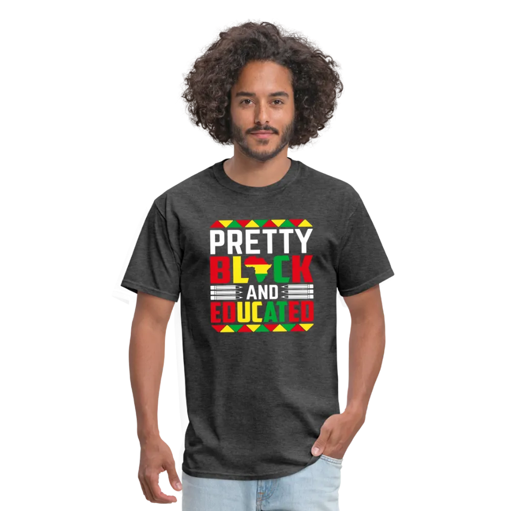 Pretty Black and Educated - Unisex Classic T-Shirt