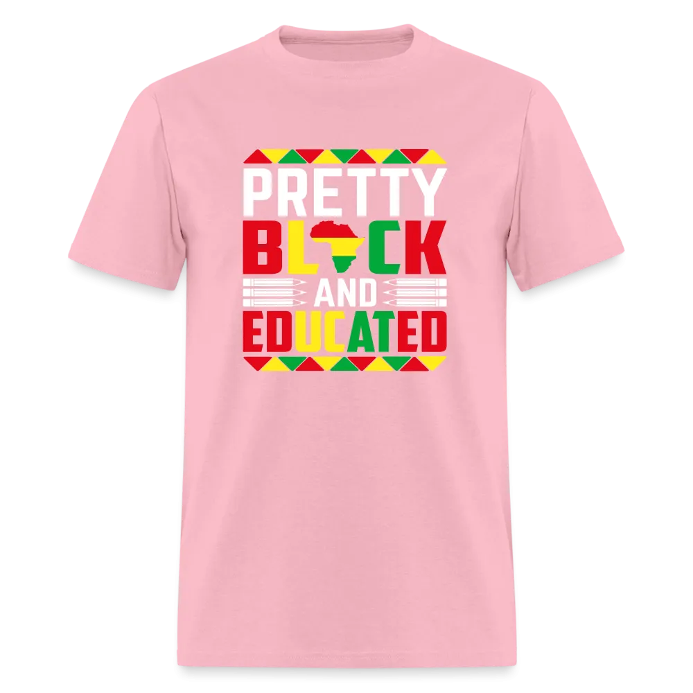Pretty Black and Educated - Unisex Classic T-Shirt
