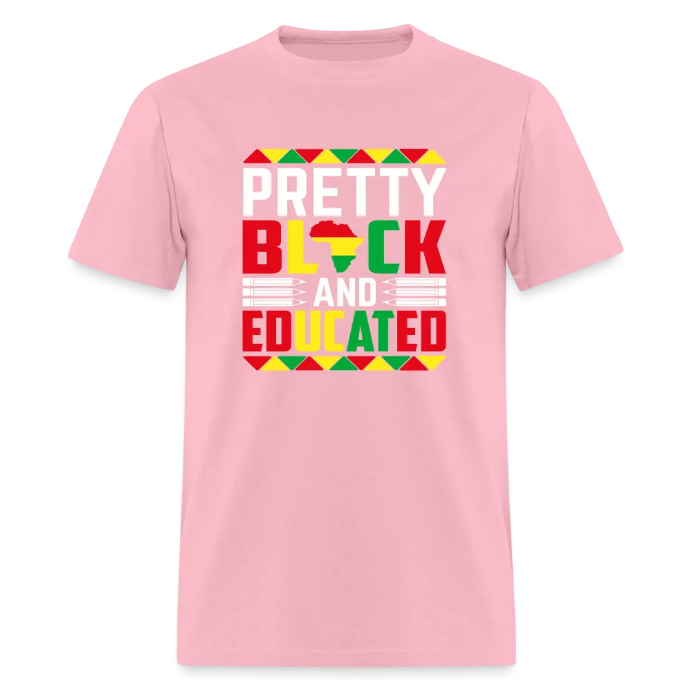 Pretty Black and Educated - Unisex Classic T-Shirt