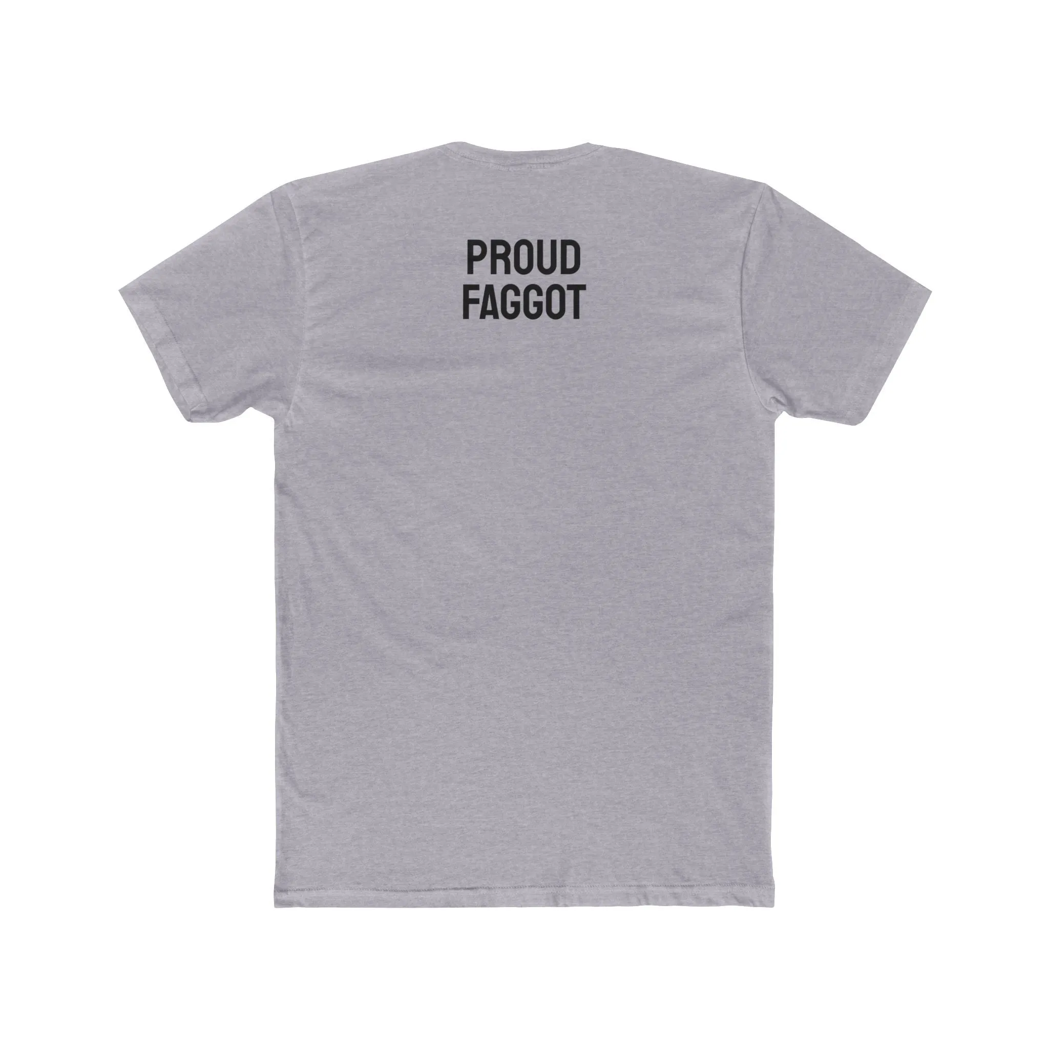 Proud Faggot - Unisex Cotton Crew Tee