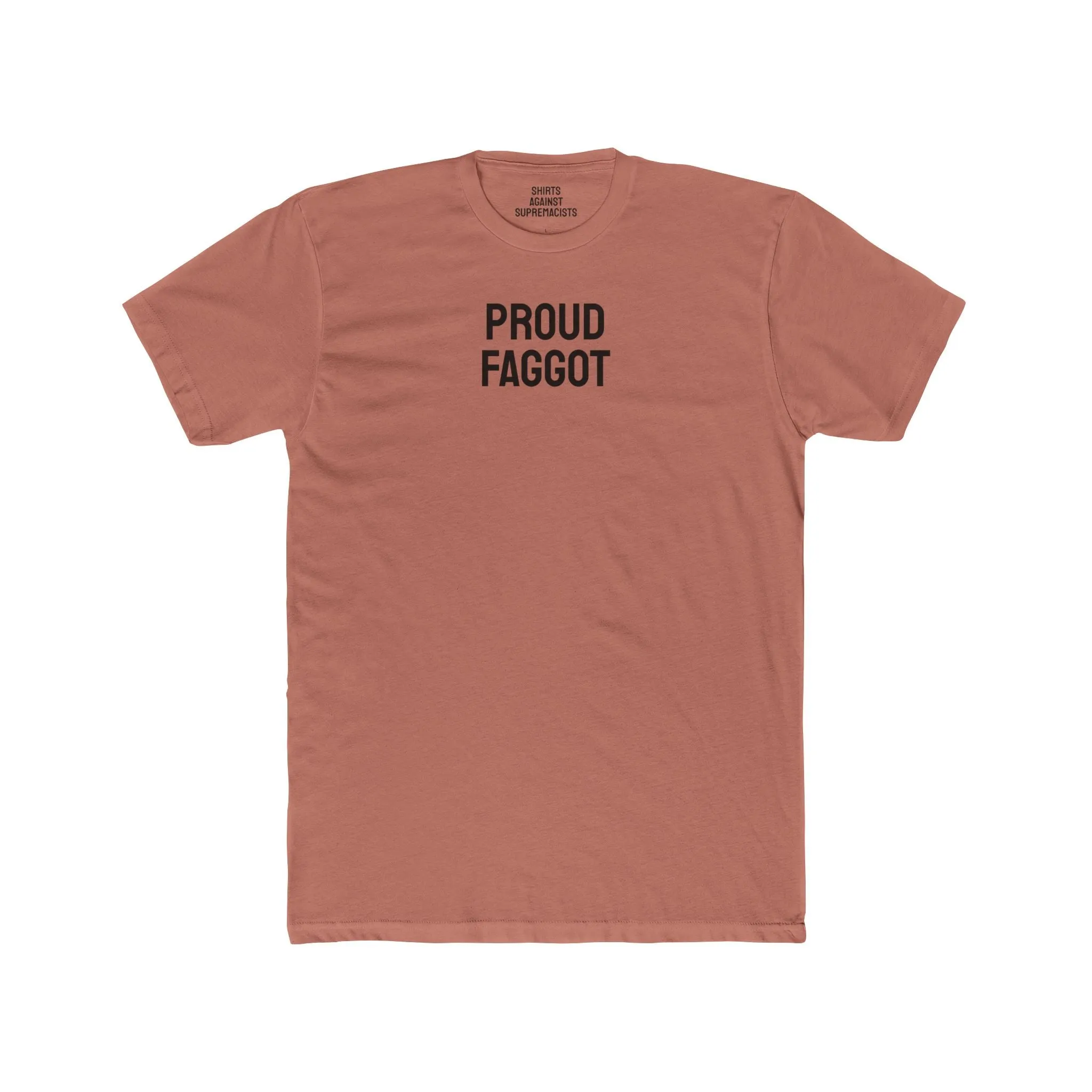 Proud Faggot - Unisex Cotton Crew Tee