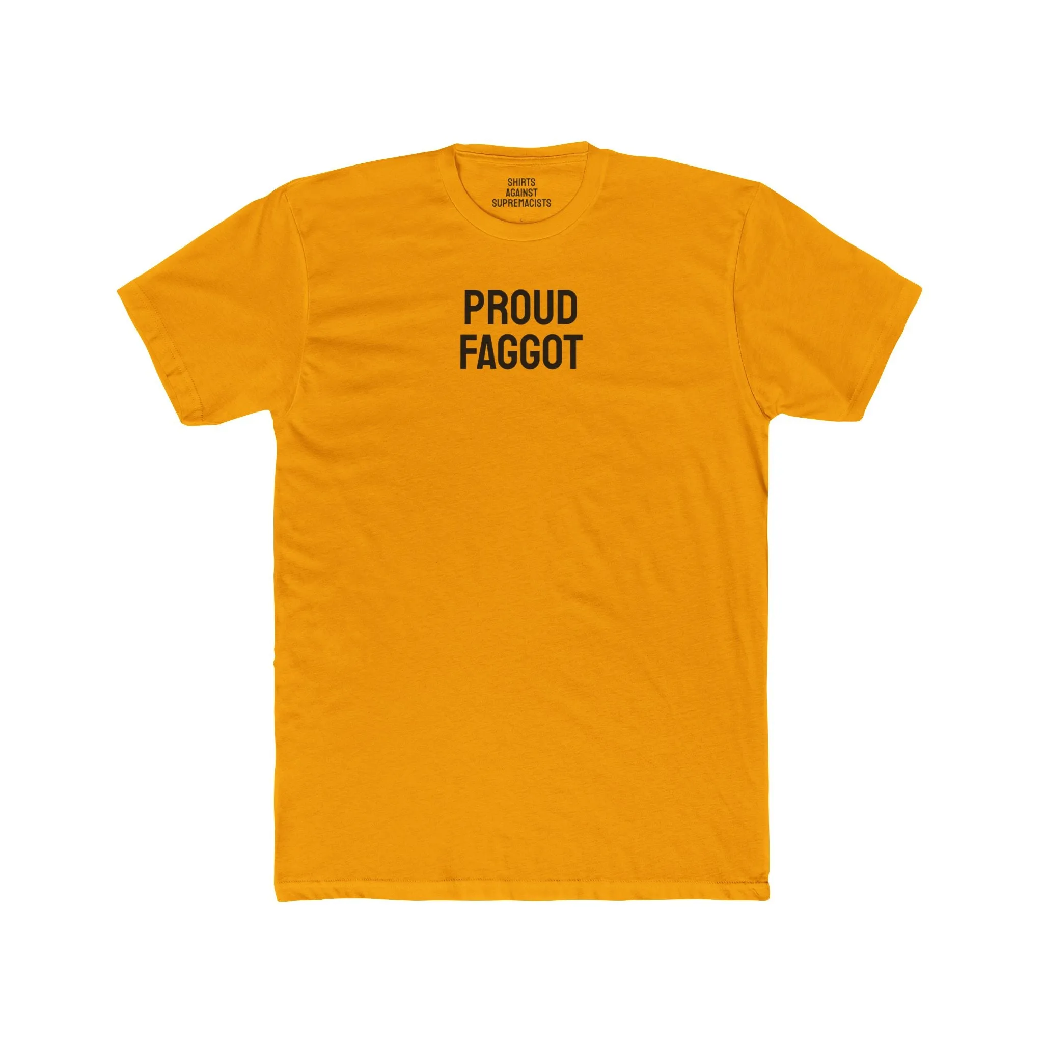 Proud Faggot - Unisex Cotton Crew Tee