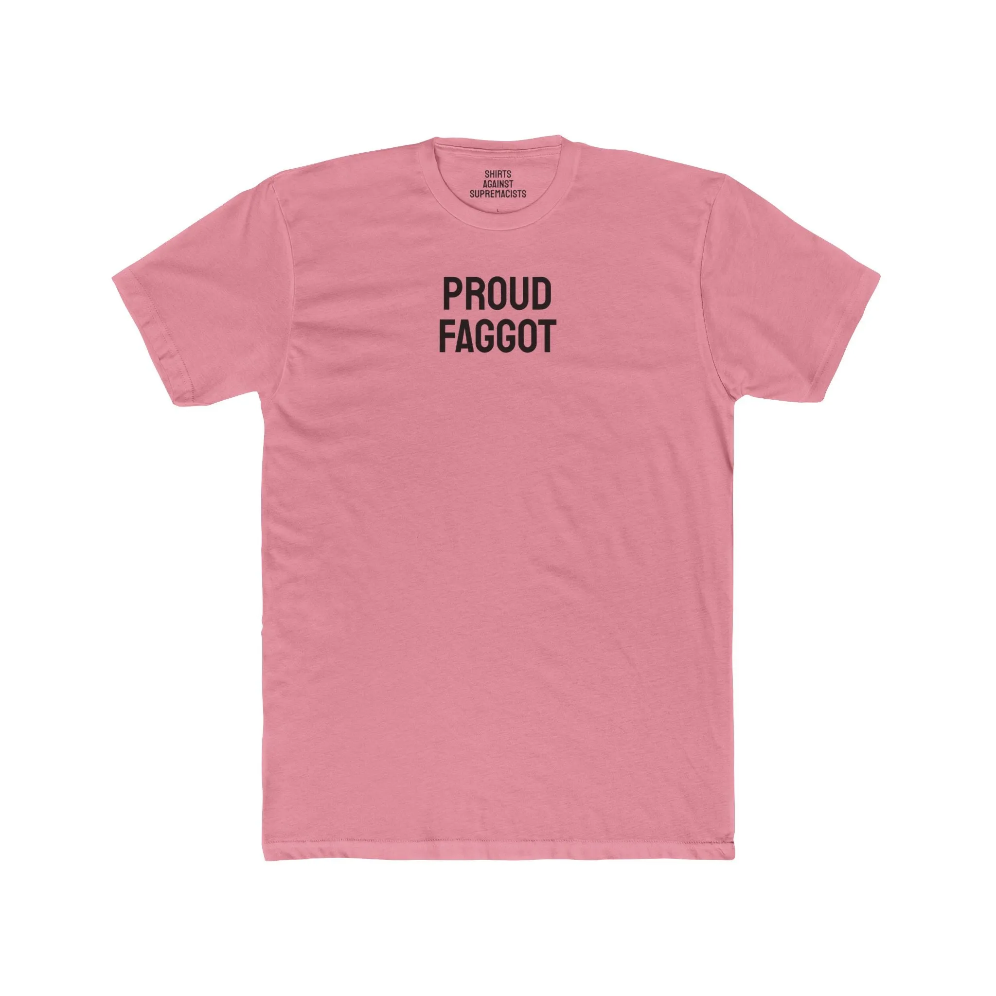 Proud Faggot - Unisex Cotton Crew Tee