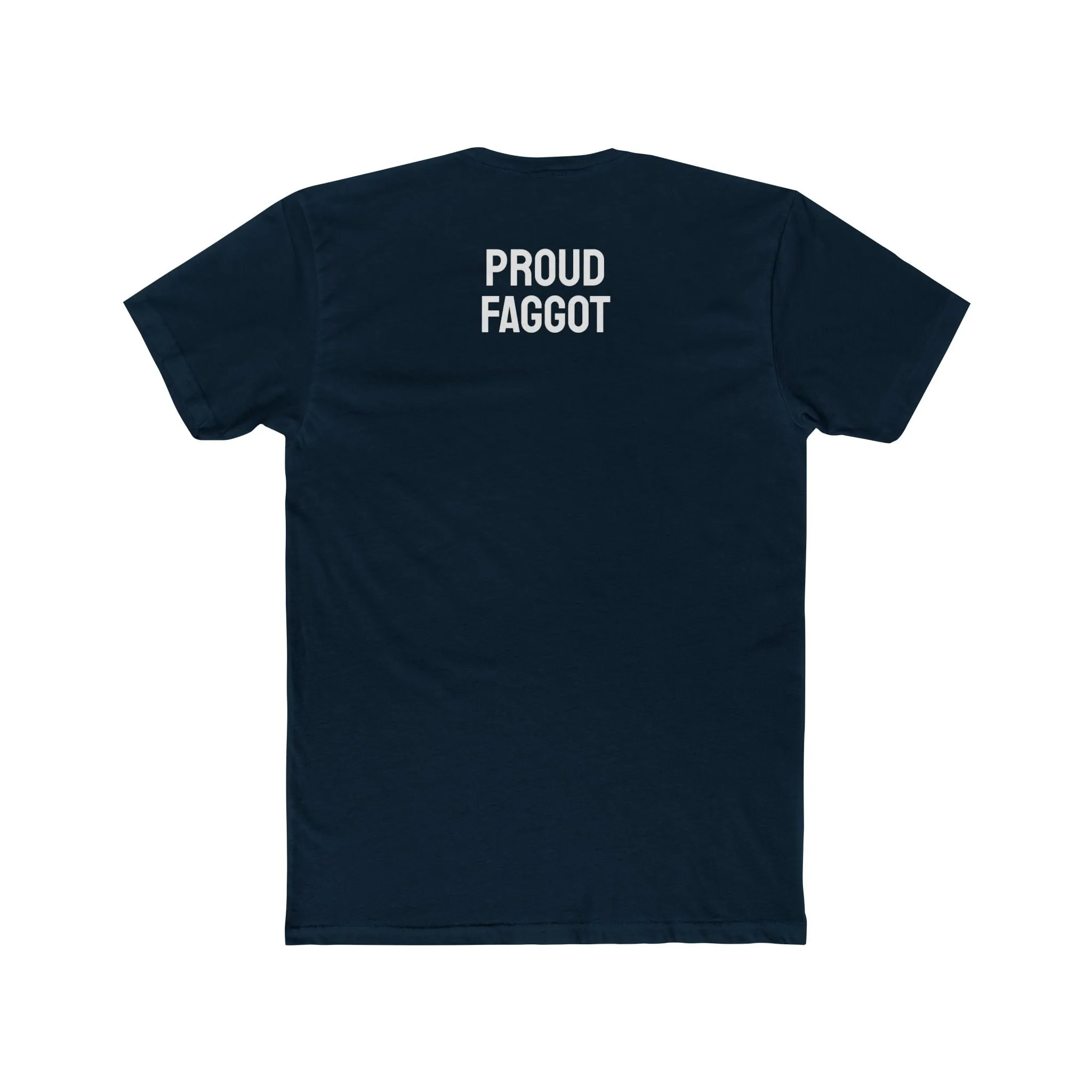 Proud Faggot - Unisex Cotton Crew Tee