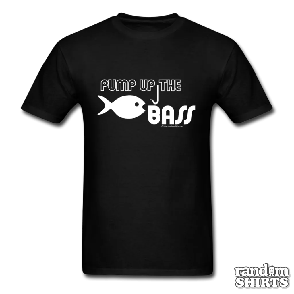 Pump Up the Bass