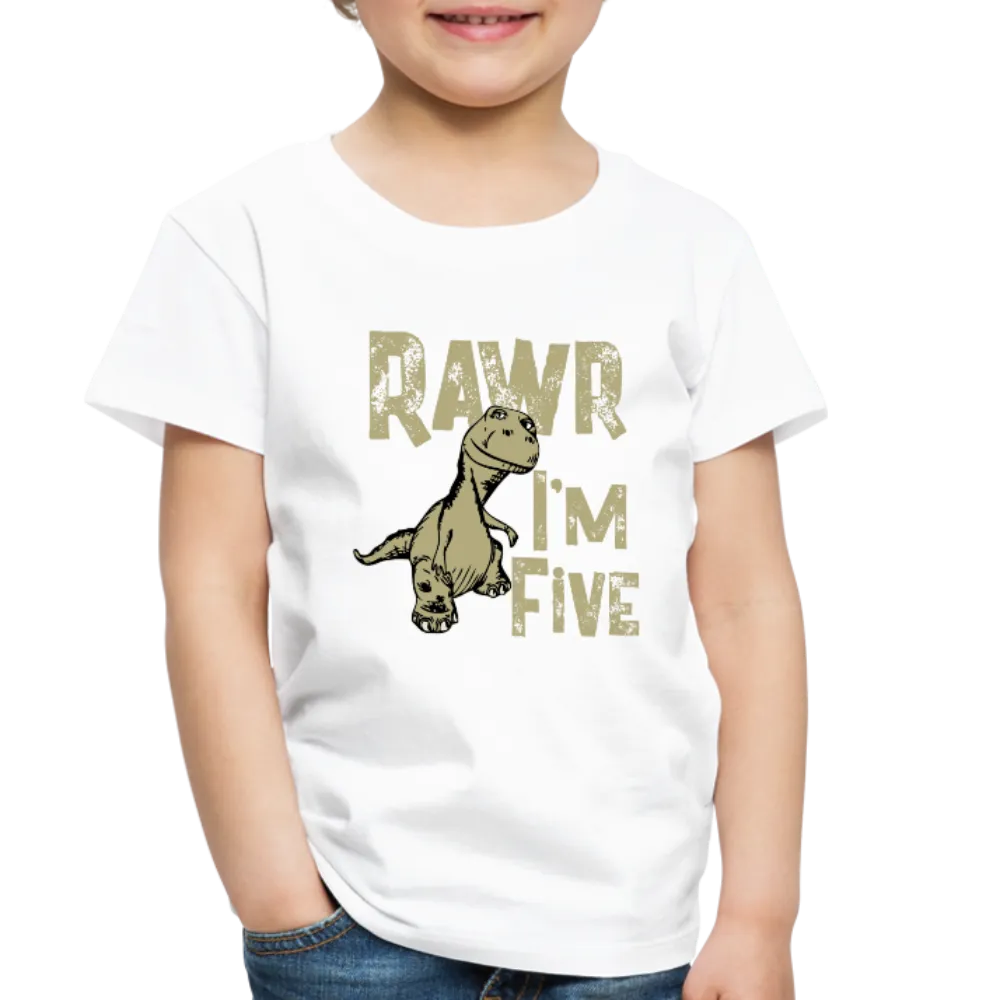 Rawr I'm Five Toddler Premium T-Shirt