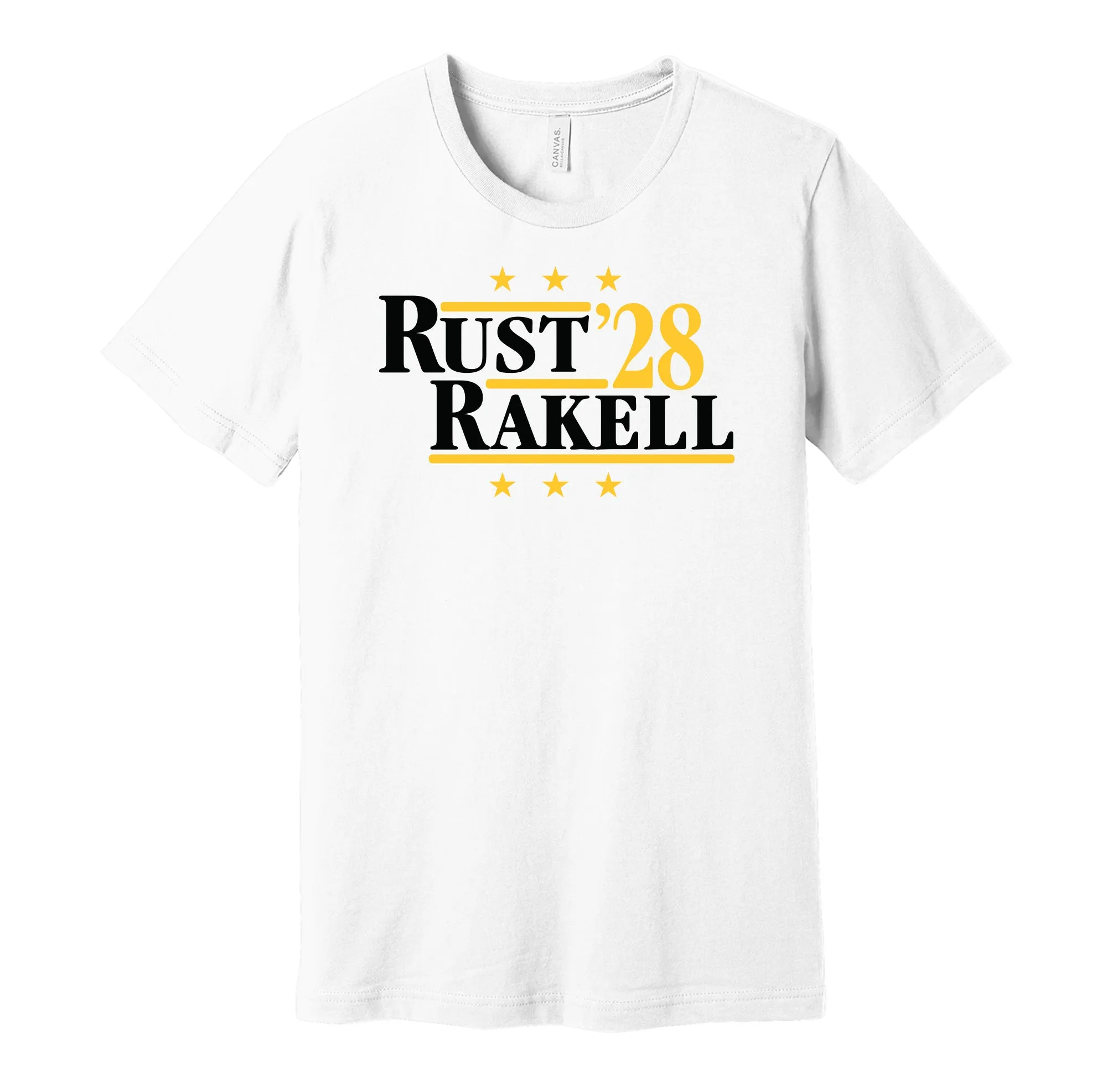 Rust & Rakell '28 - Pittsburgh Political Campaign Parody T-Shirt - Hyper Than Hype Shirts