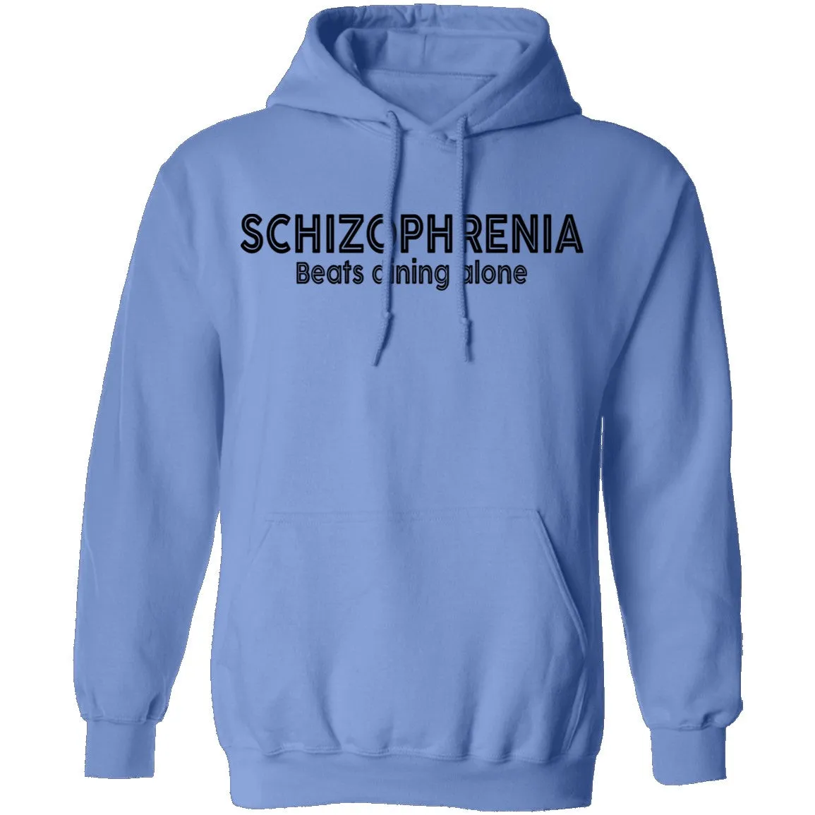 Schizophrenia beats dining alone T-Shirt
