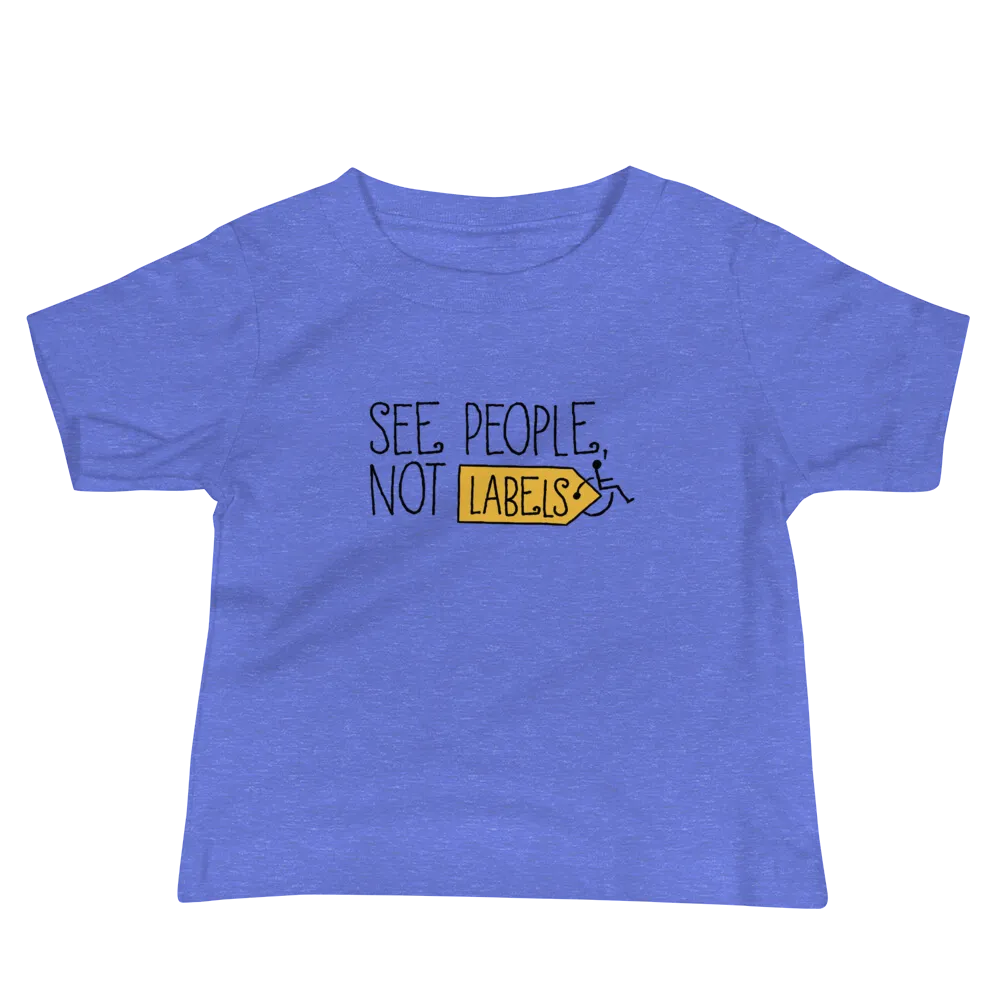See People, Not Labels (Baby Light Color Shirts)
