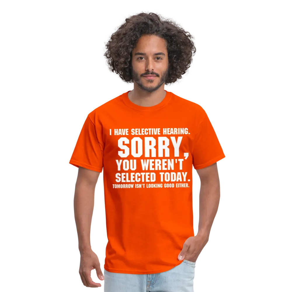 Selective Hearing T-Shirt