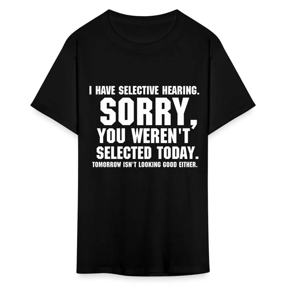 Selective Hearing T-Shirt