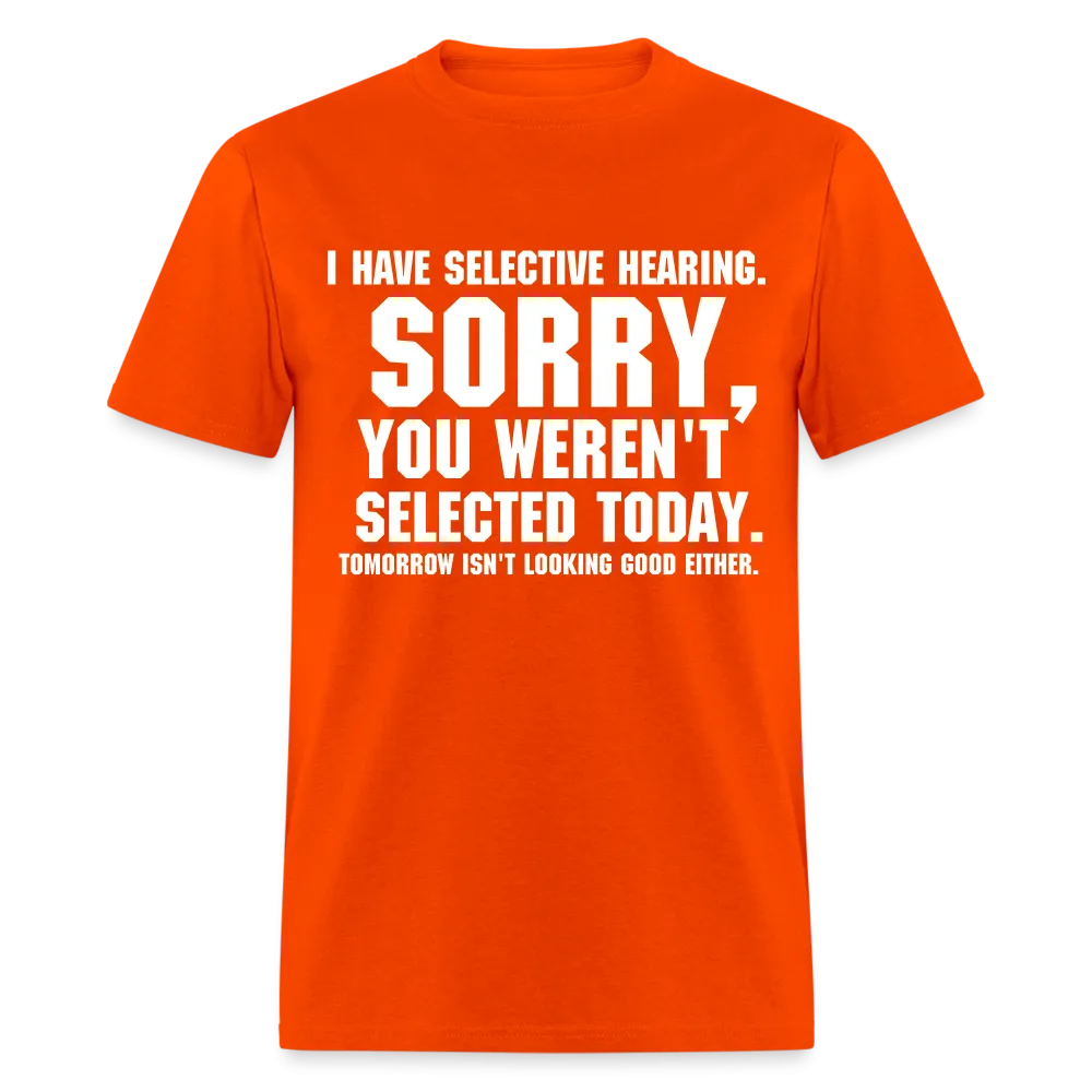 Selective Hearing T-Shirt