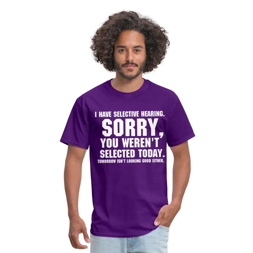 Selective Hearing T-Shirt