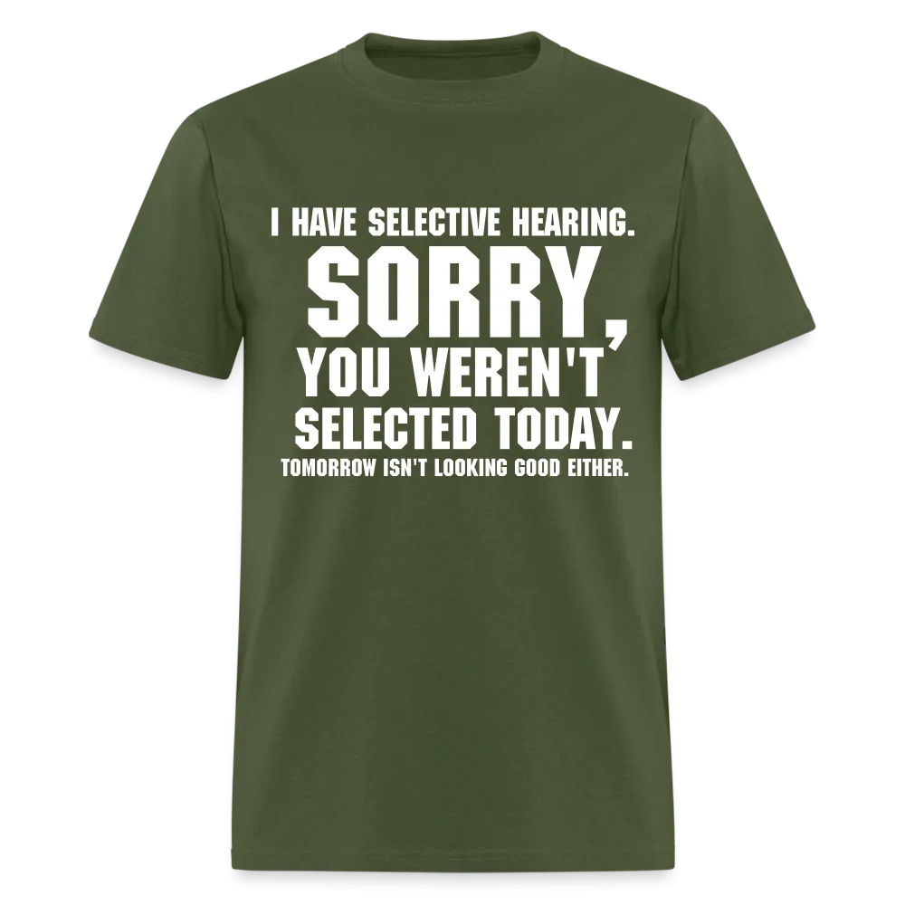 Selective Hearing T-Shirt
