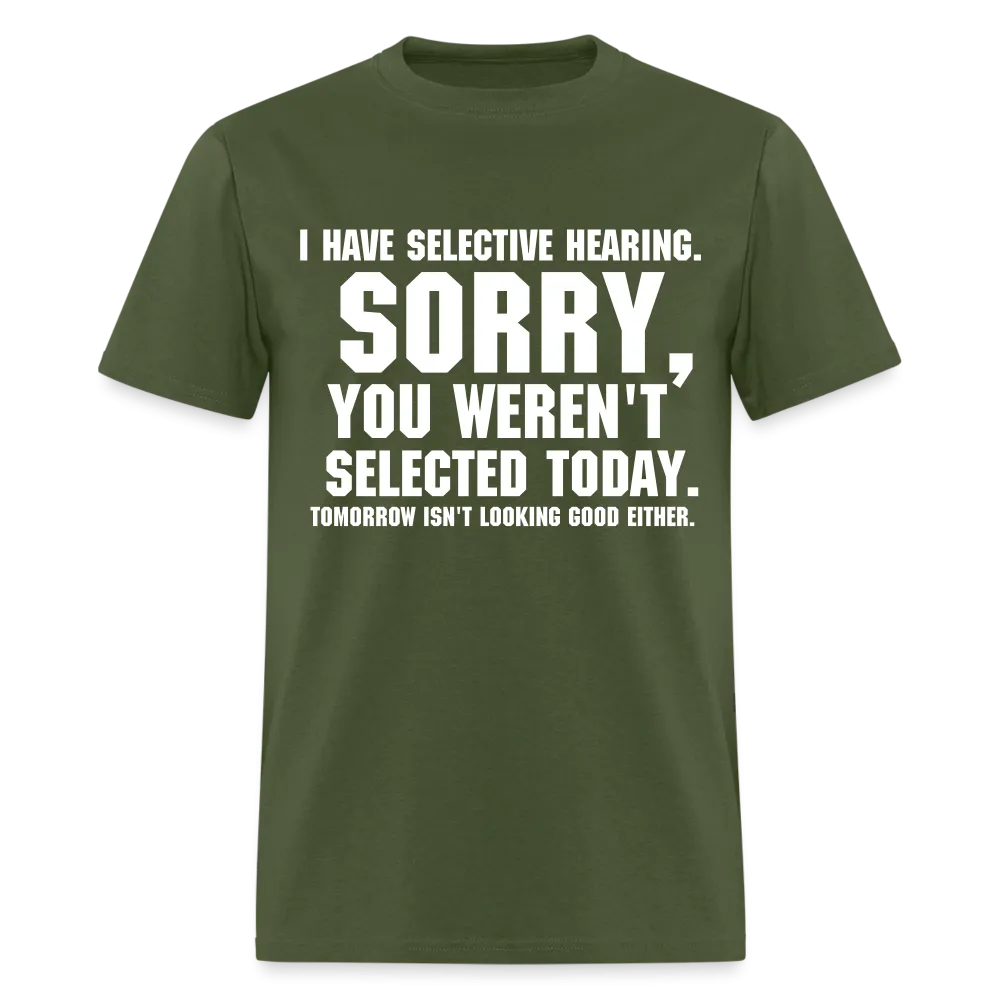 Selective Hearing T-Shirt
