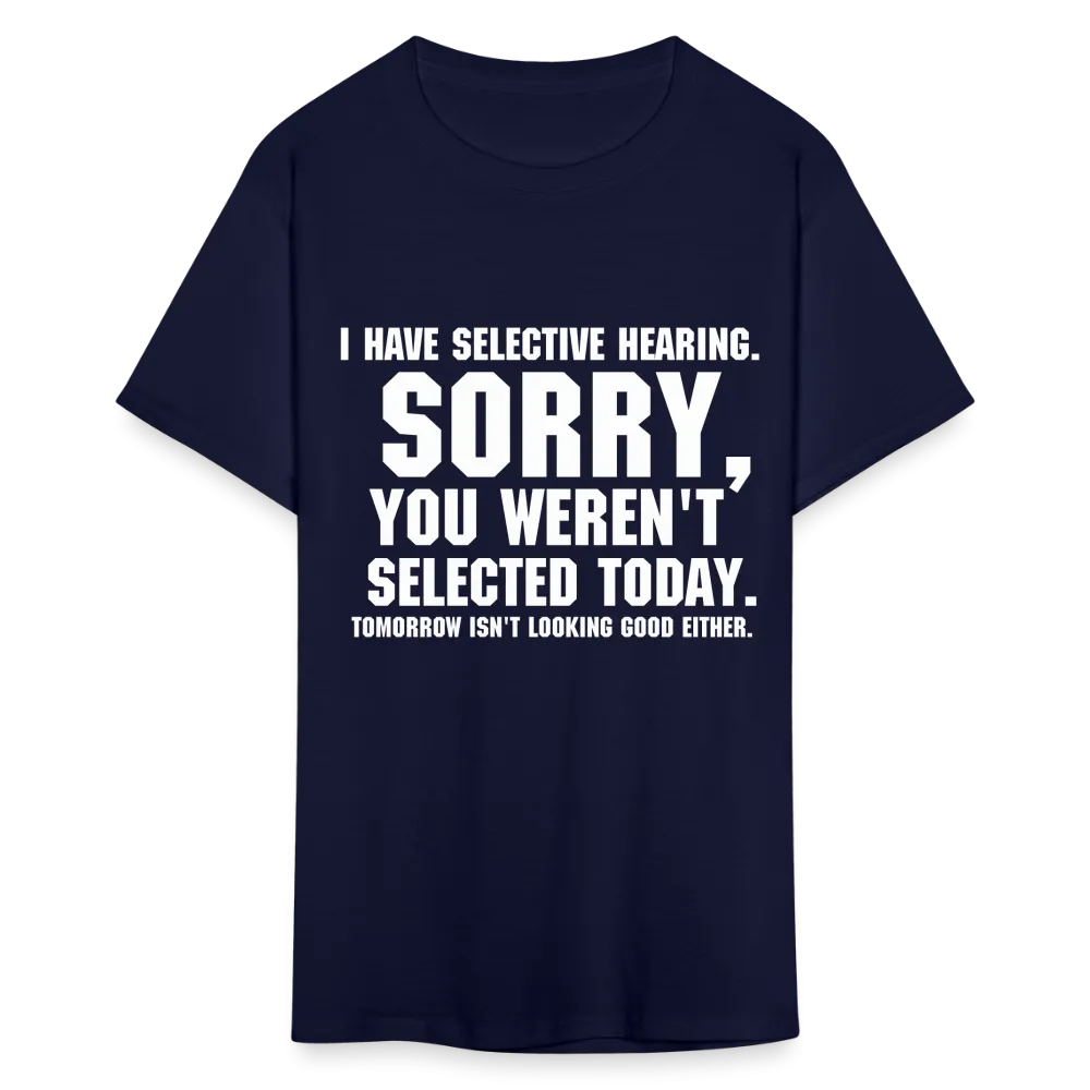 Selective Hearing T-Shirt