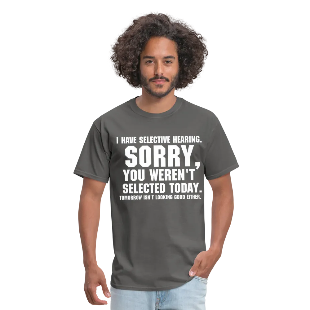 Selective Hearing T-Shirt