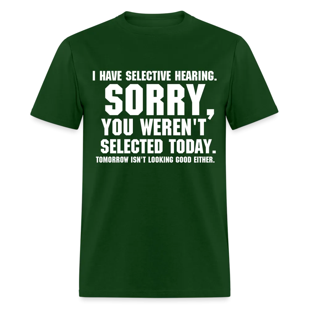 Selective Hearing T-Shirt