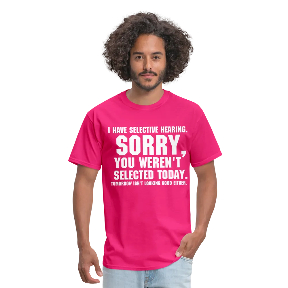 Selective Hearing T-Shirt