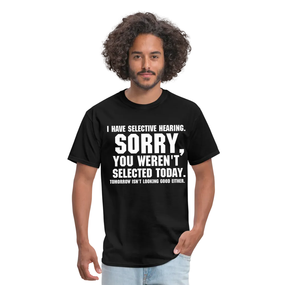 Selective Hearing T-Shirt