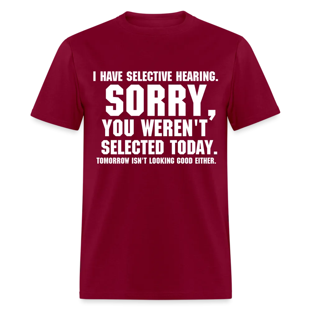 Selective Hearing T-Shirt