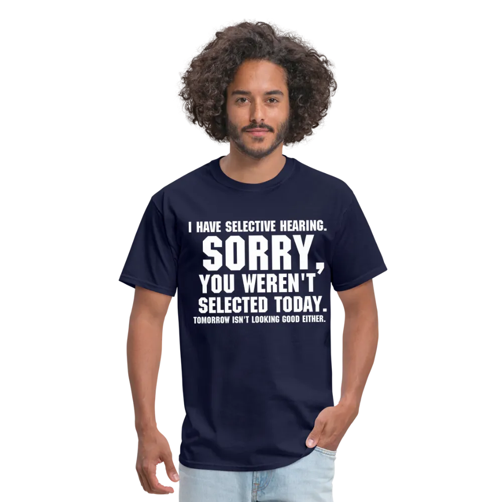 Selective Hearing T-Shirt