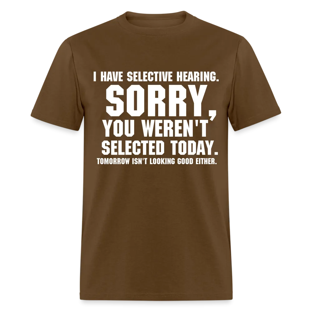 Selective Hearing T-Shirt