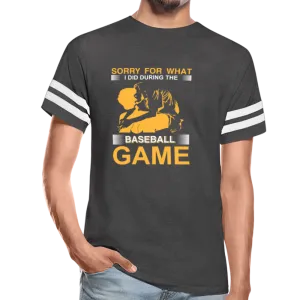 SORRY FOR WHAT I DID Vintage Sport T-Shirt