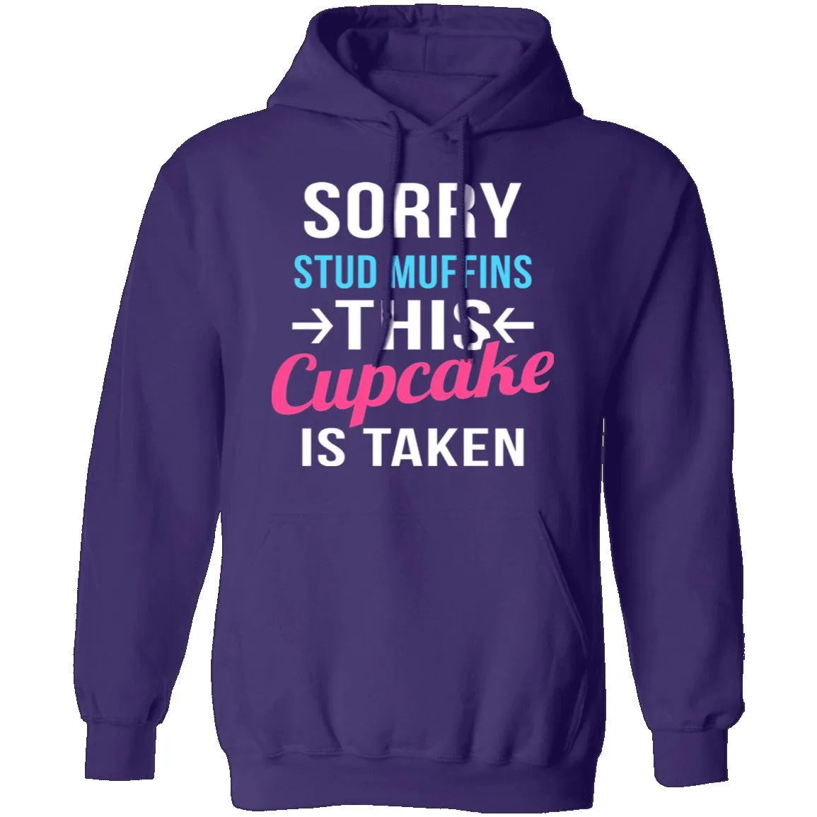Sorry Stud Muffins This Cupcake Is Taken T-Shirt