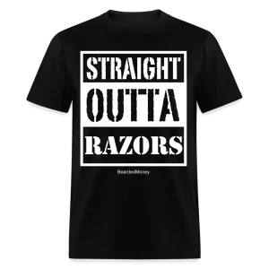 Straight Outta Razors