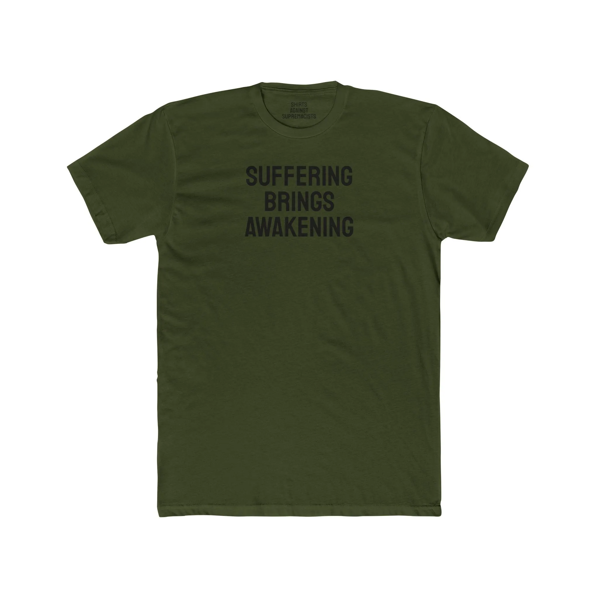 Suffering Brings Awakening - Unisex Cotton Crew Tee