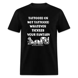 Tattooed Or No Tattooed Whatever Tickles