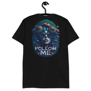 Techno T-Shirt | Follow Me Organism