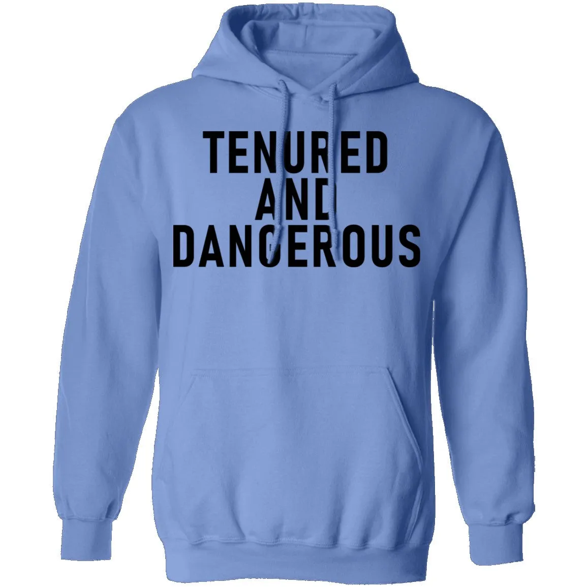 Tenured And dangerous T-Shirt