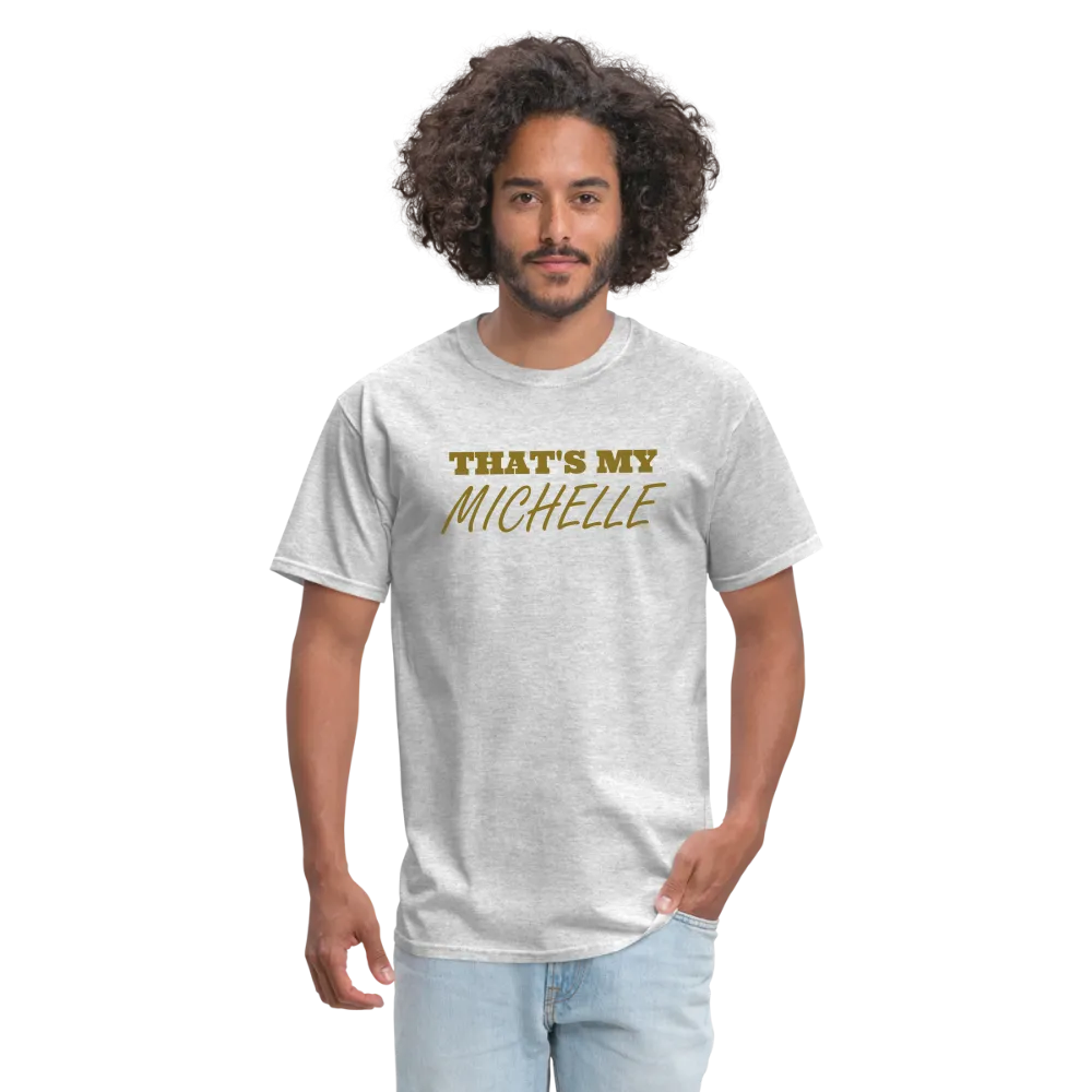 That's My Michelle TShirt