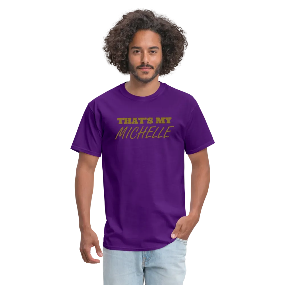 That's My Michelle TShirt