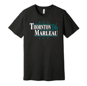 Thornton & Marleau '06 - San Jose Hockey Legends Political Campaign Parody T-Shirt - Hyper Than Hype Shirts