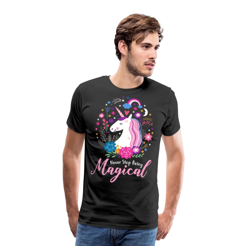 Unicorn Never Stop Being Magical Men's Premium T-Shirt (CK1519)