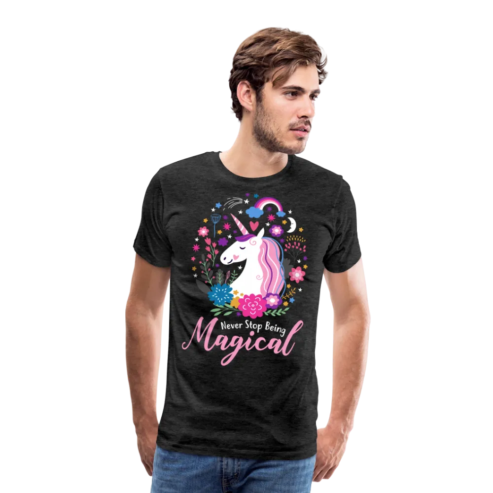 Unicorn Never Stop Being Magical Men's Premium T-Shirt (CK1519)