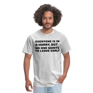 Unisex Classic T-Shirt, leave early