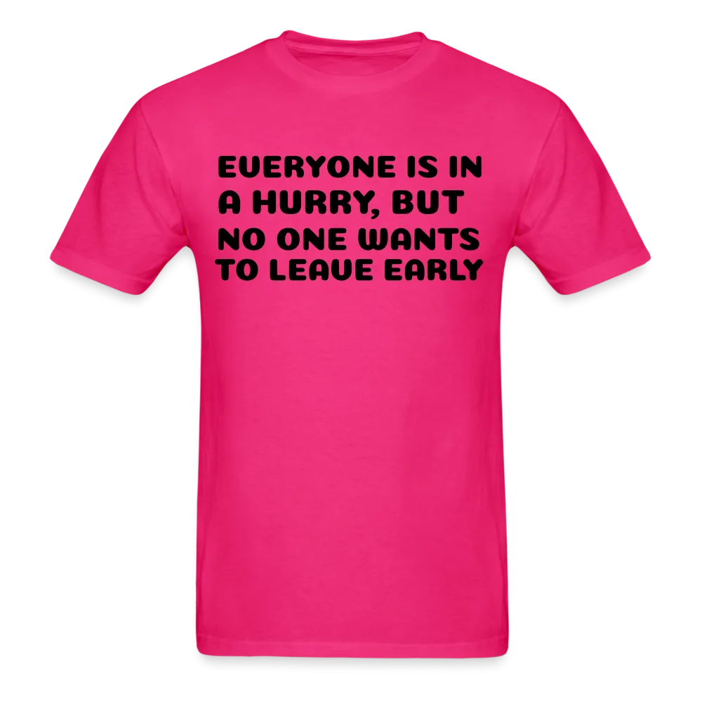 Unisex Classic T-Shirt, leave early