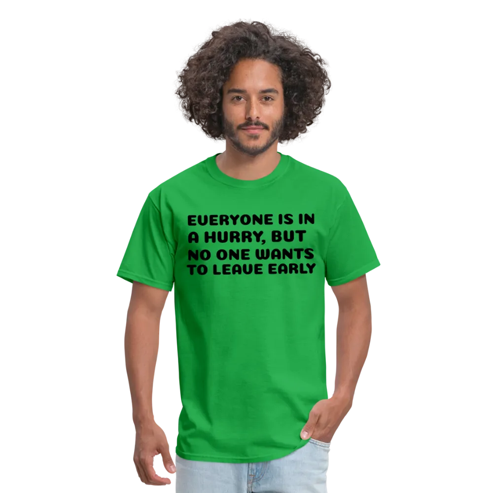 Unisex Classic T-Shirt, leave early