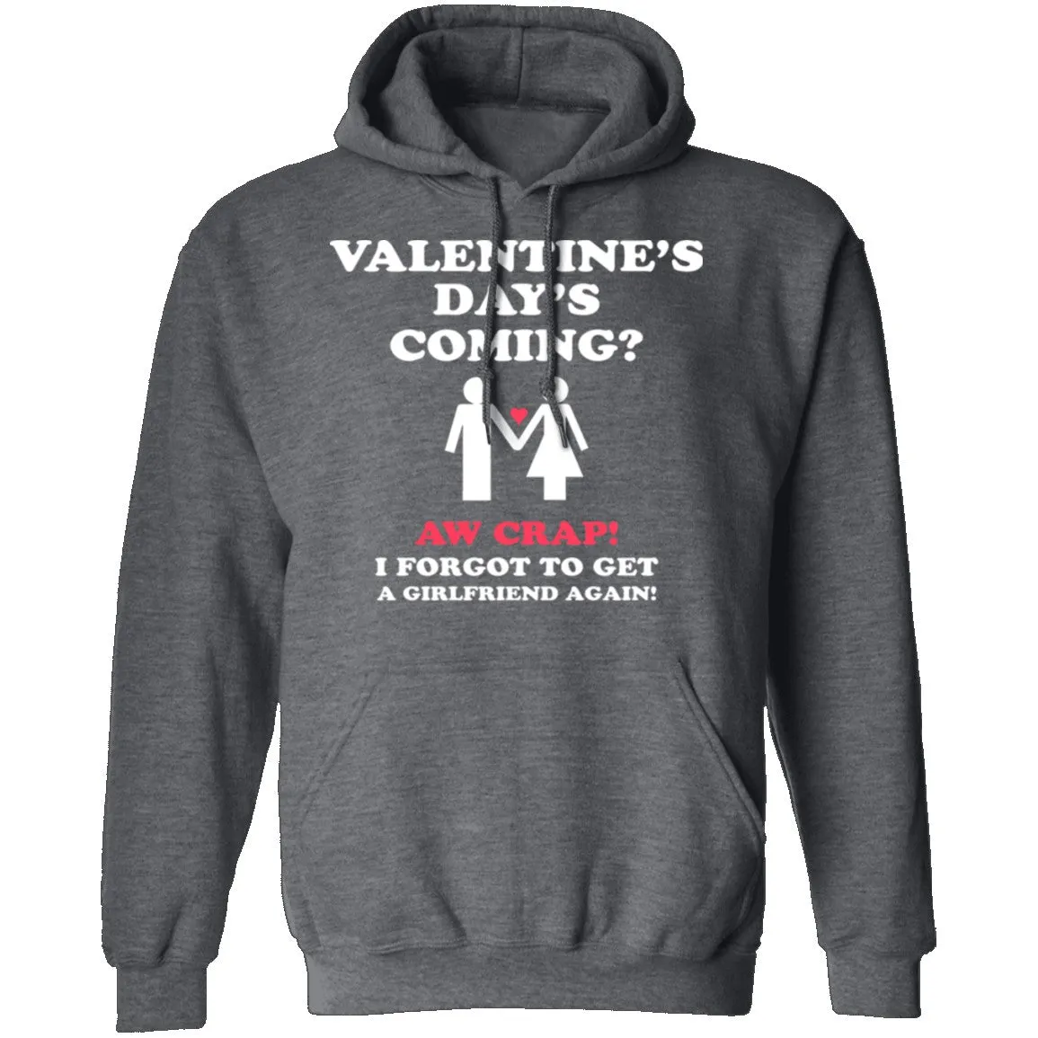 Valentines Day's Coming T-Shirt