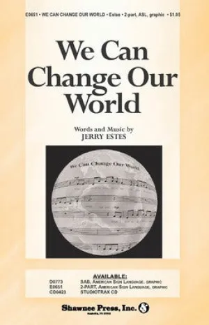 WE CAN CHANGE OUR WORLD 2PT WITH AMERICAN SIGN L