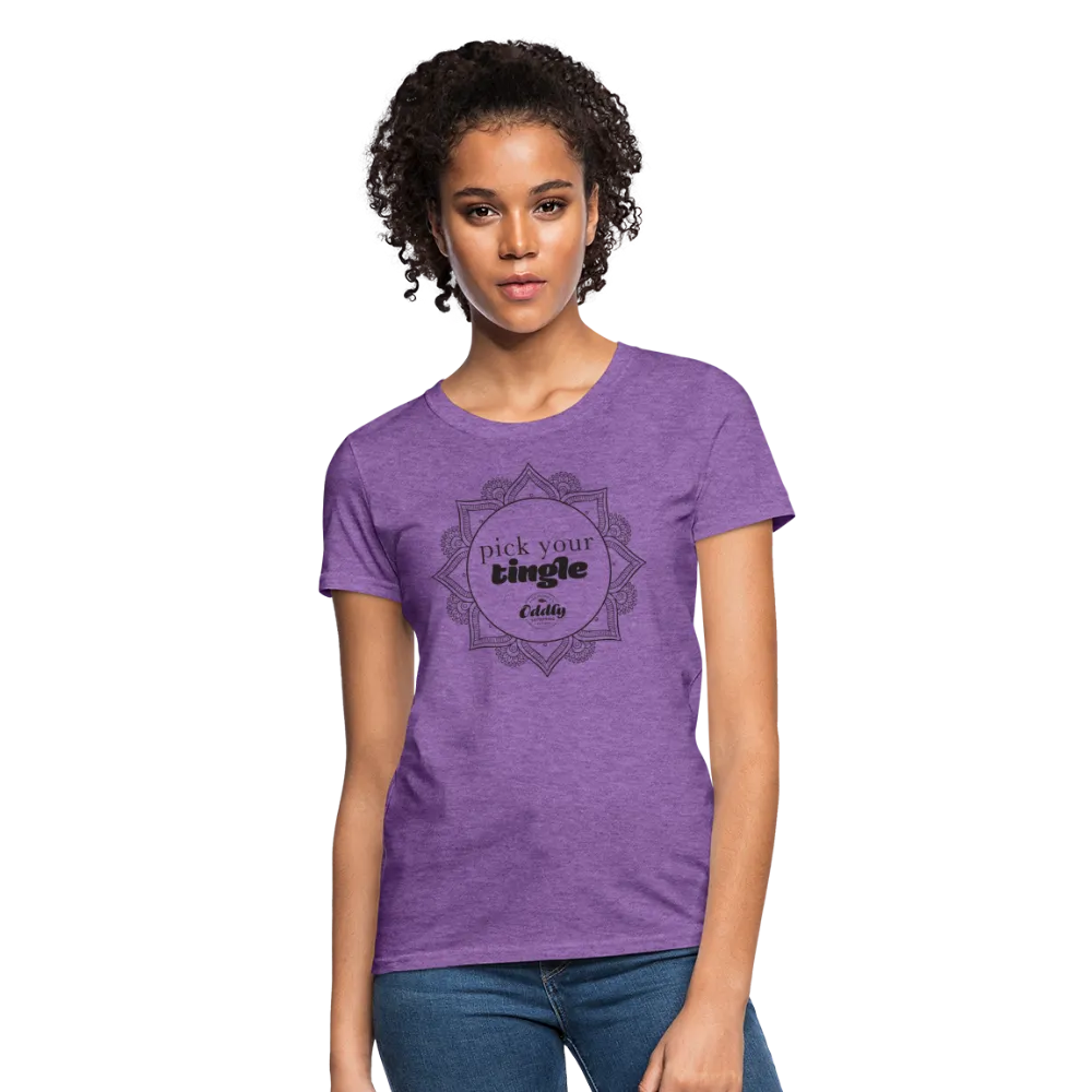 Women's Pick your Tingle T-Shirt