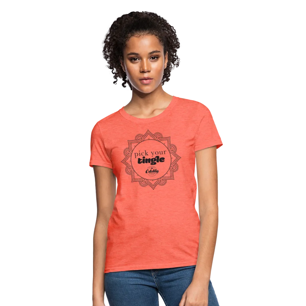 Women's Pick your Tingle T-Shirt