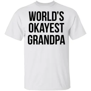 World's Okayest Grandpa T-Shirt