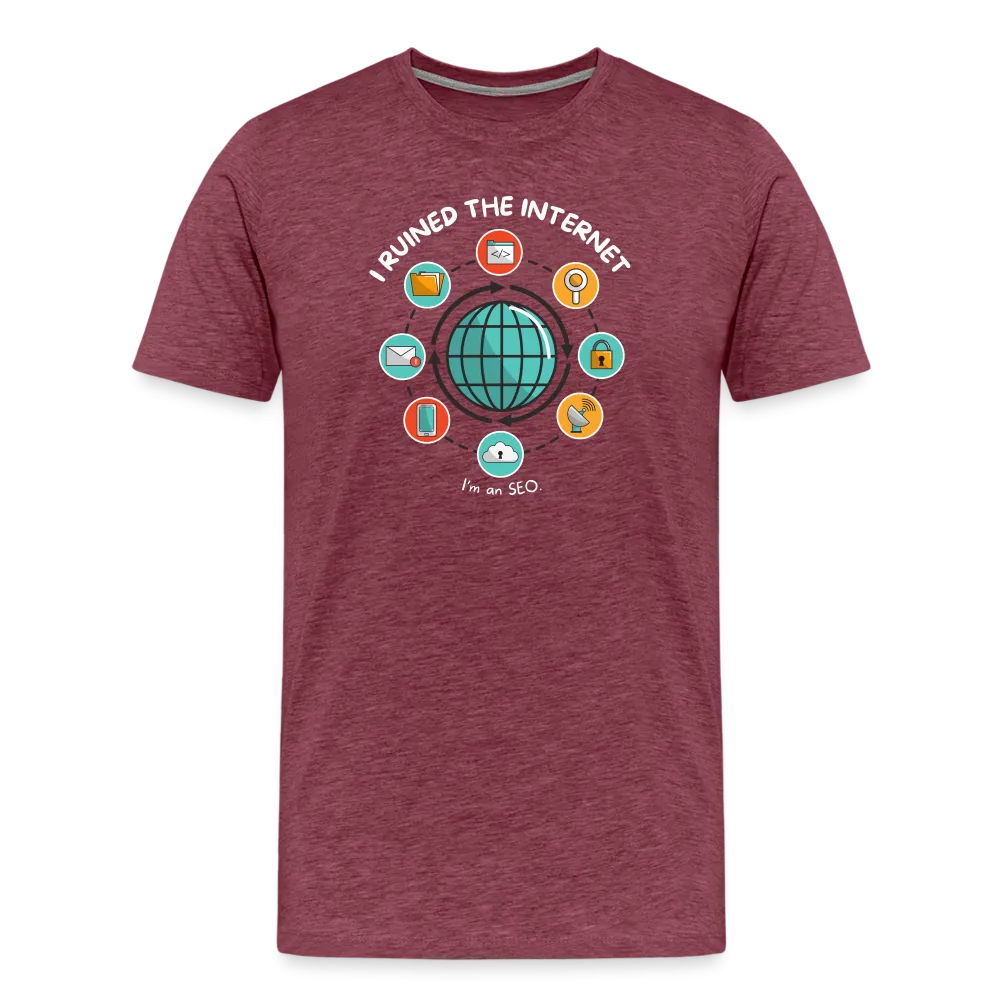 XL SEO Guru: 'I Ruined the Internet, I'm an SEO' – Men's Premium Tee for XL and Up