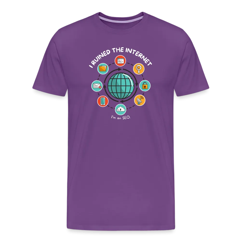XL SEO Guru: 'I Ruined the Internet, I'm an SEO' – Men's Premium Tee for XL and Up